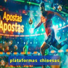 plataformas chinesas de apostas